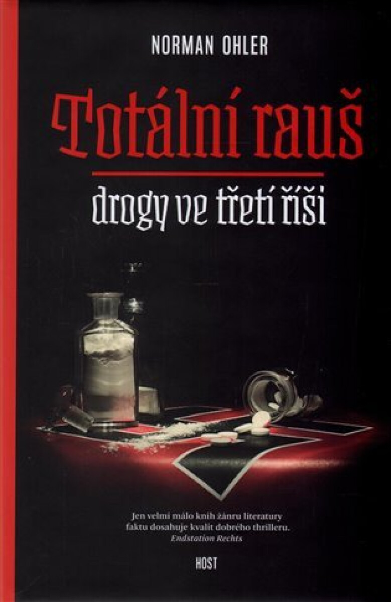 Kniha Totální rauš - Drogy ve třetí říši