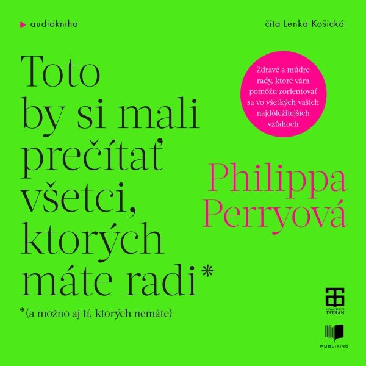 Levně Toto by si mali prečítať všetci, ktorých máte radi - Philippa Perryová - audiokniha