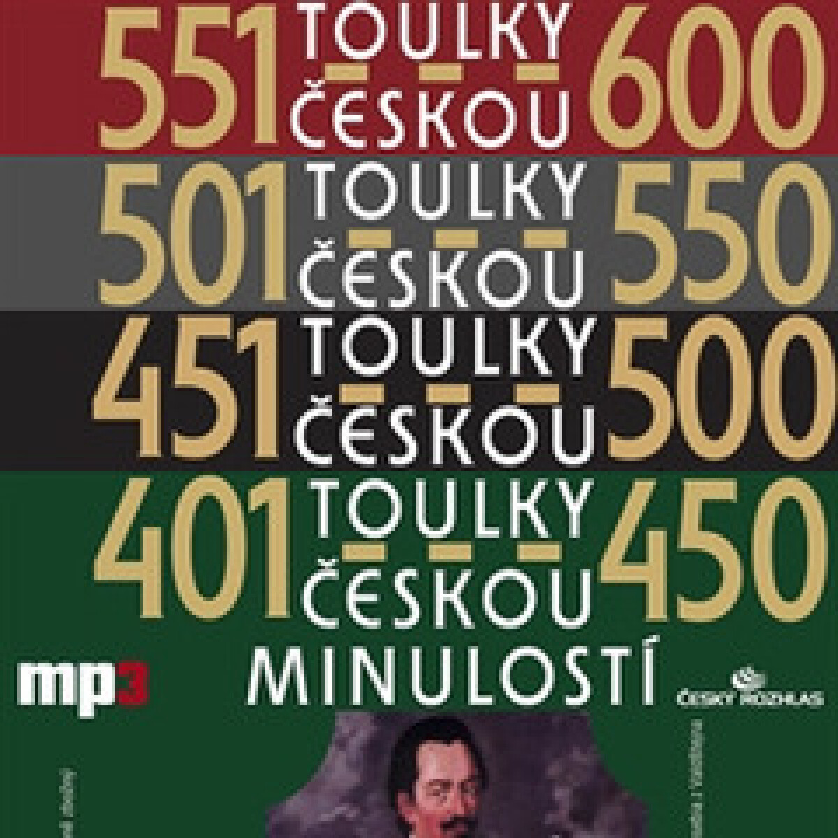 Levně Toulky českou minulostí 401-600 - Josef Veselý - audiokniha