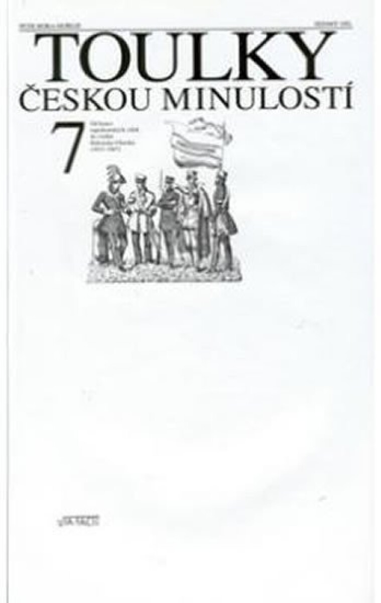 Kniha Toulky českou minulostí 7