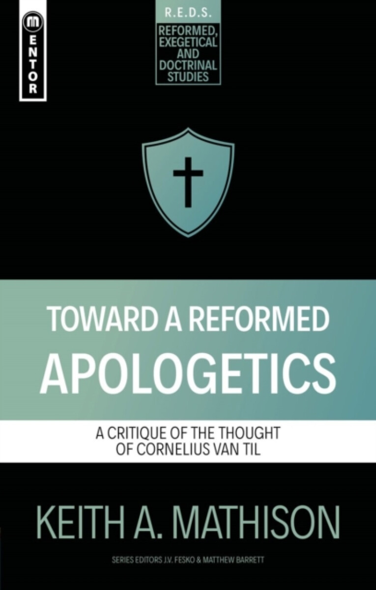 Kniha Toward a Reformed Apologetics