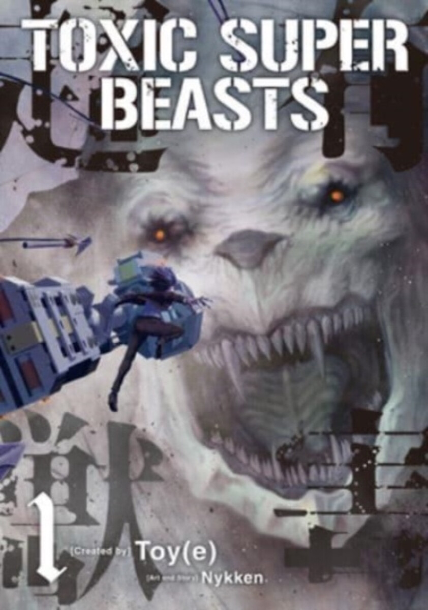 Kniha Toxic Super Beasts Vol.1