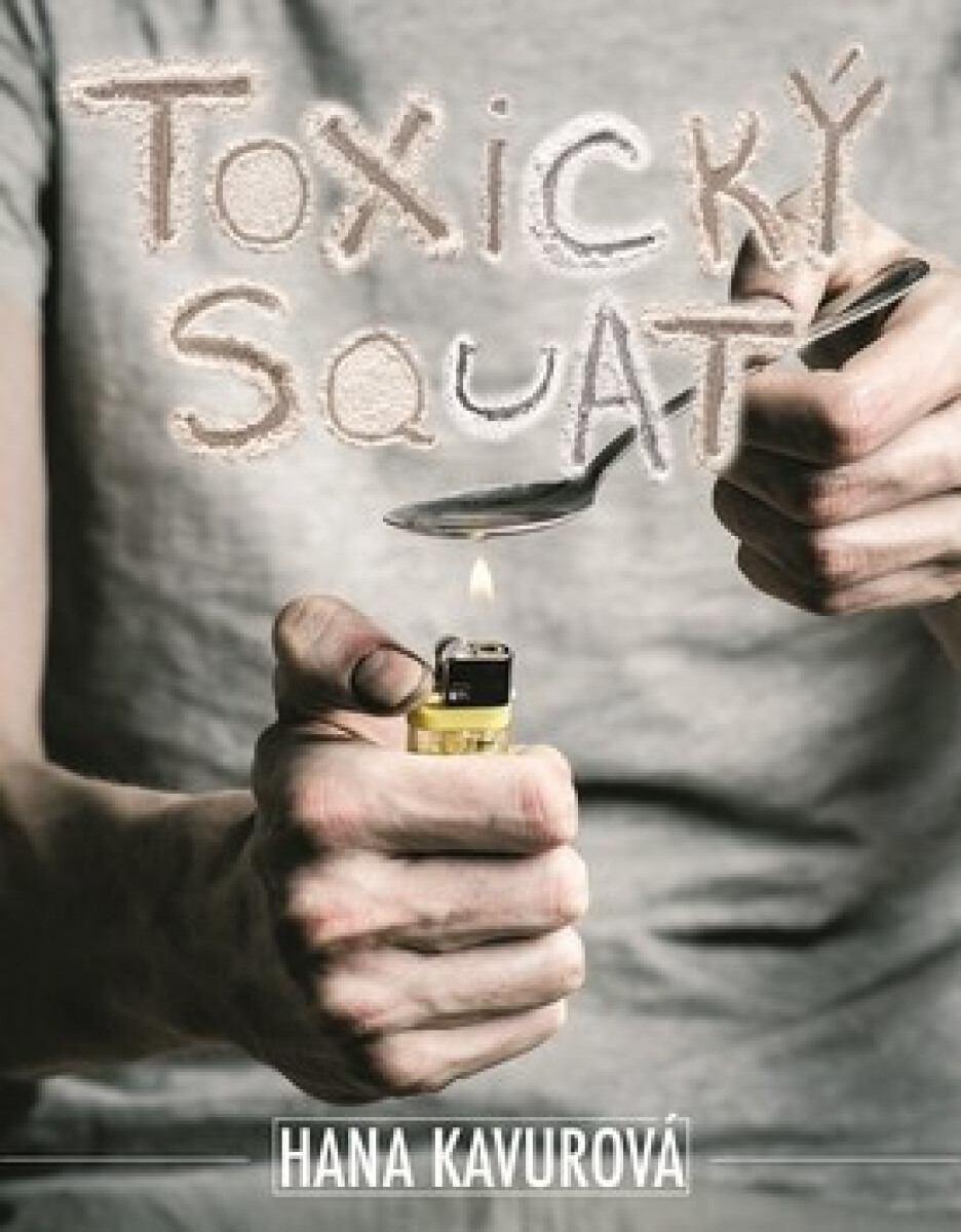 Kniha Toxický squat