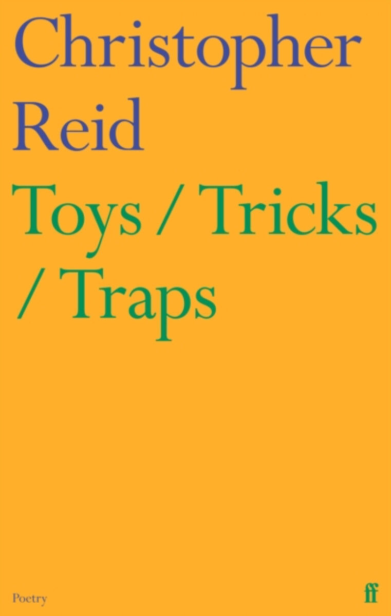 Toys / Tricks / Traps – Christopher Reid