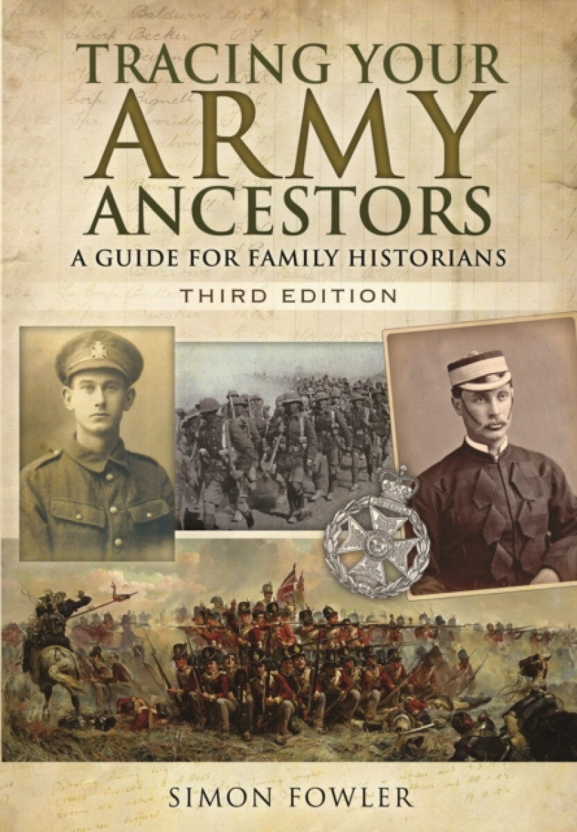 Kniha Tracing Your Army Ancestors - 3rd Edition: A Guide for Family Historians
