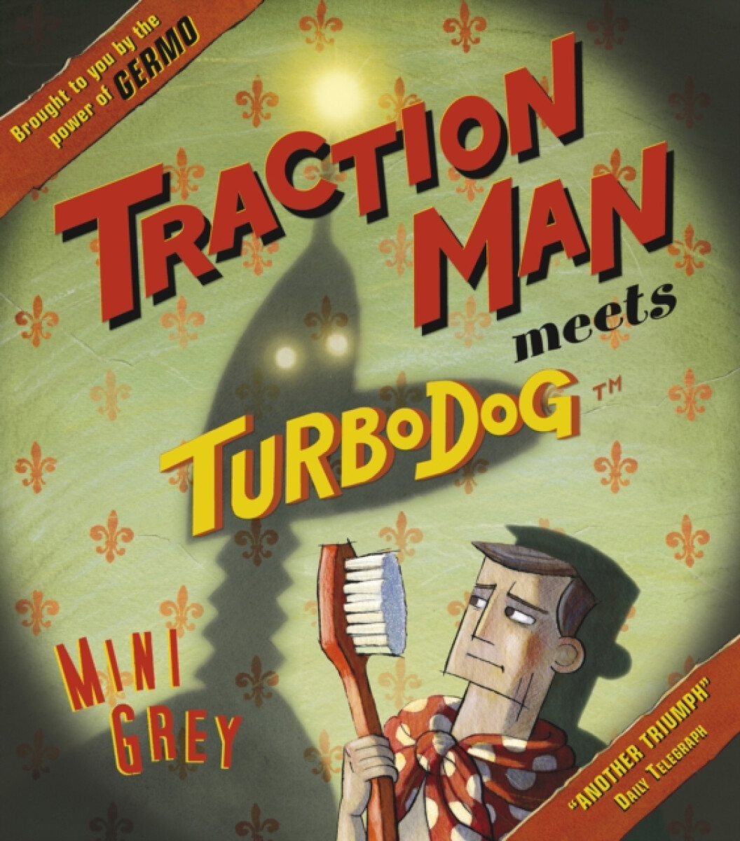 Kniha Traction Man Meets Turbodog