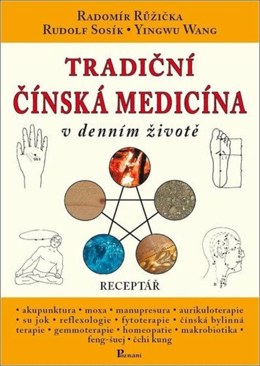 Kniha Tradiční čínská medicína v denním životě
