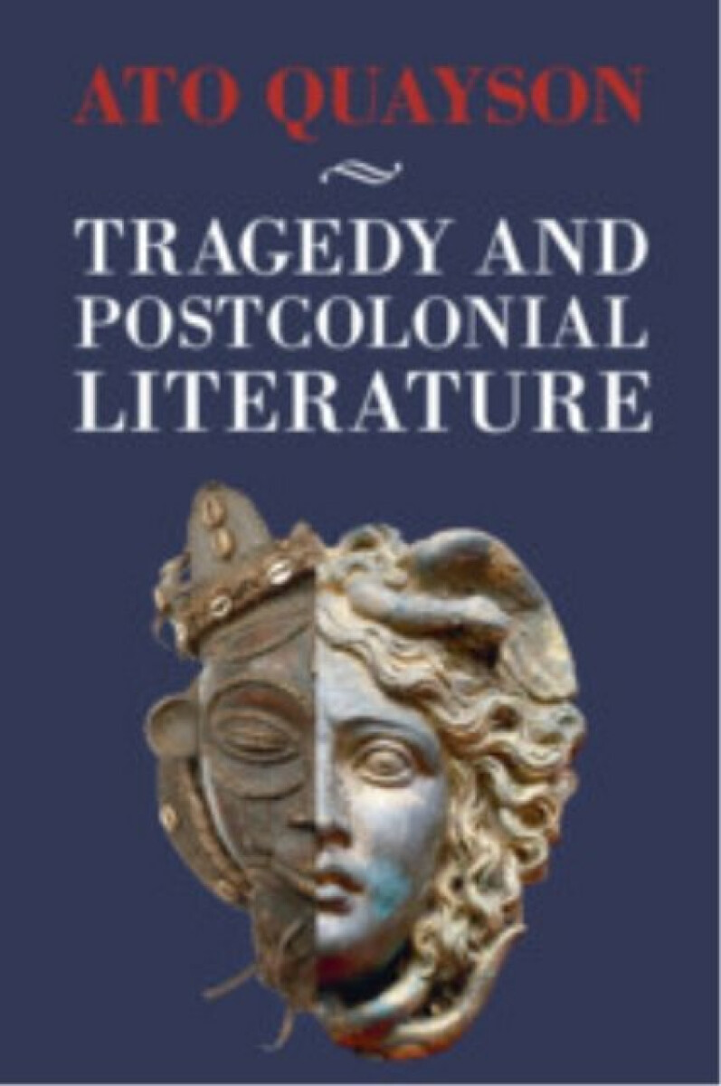 Kniha Tragedy and Postcolonial Literature