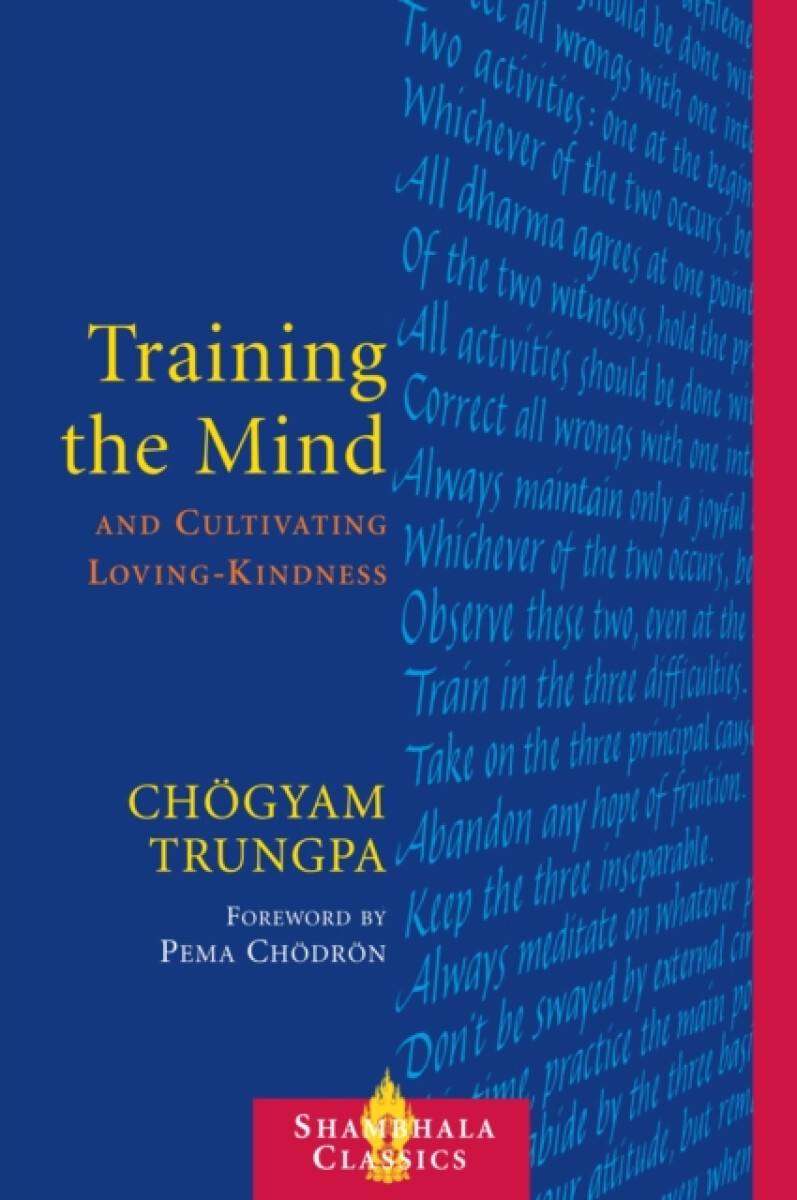 Kniha Training the Mind and Cultivating Loving-Kindness