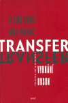 Transfer / Vyhnání / Odsun v kontextu české literatury (poškozená)