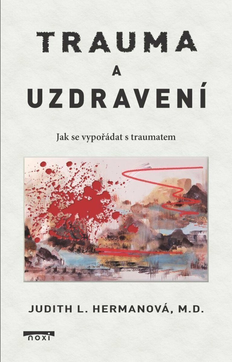 Kniha Trauma a uzdravení - Jak se vypořádat s traumatem