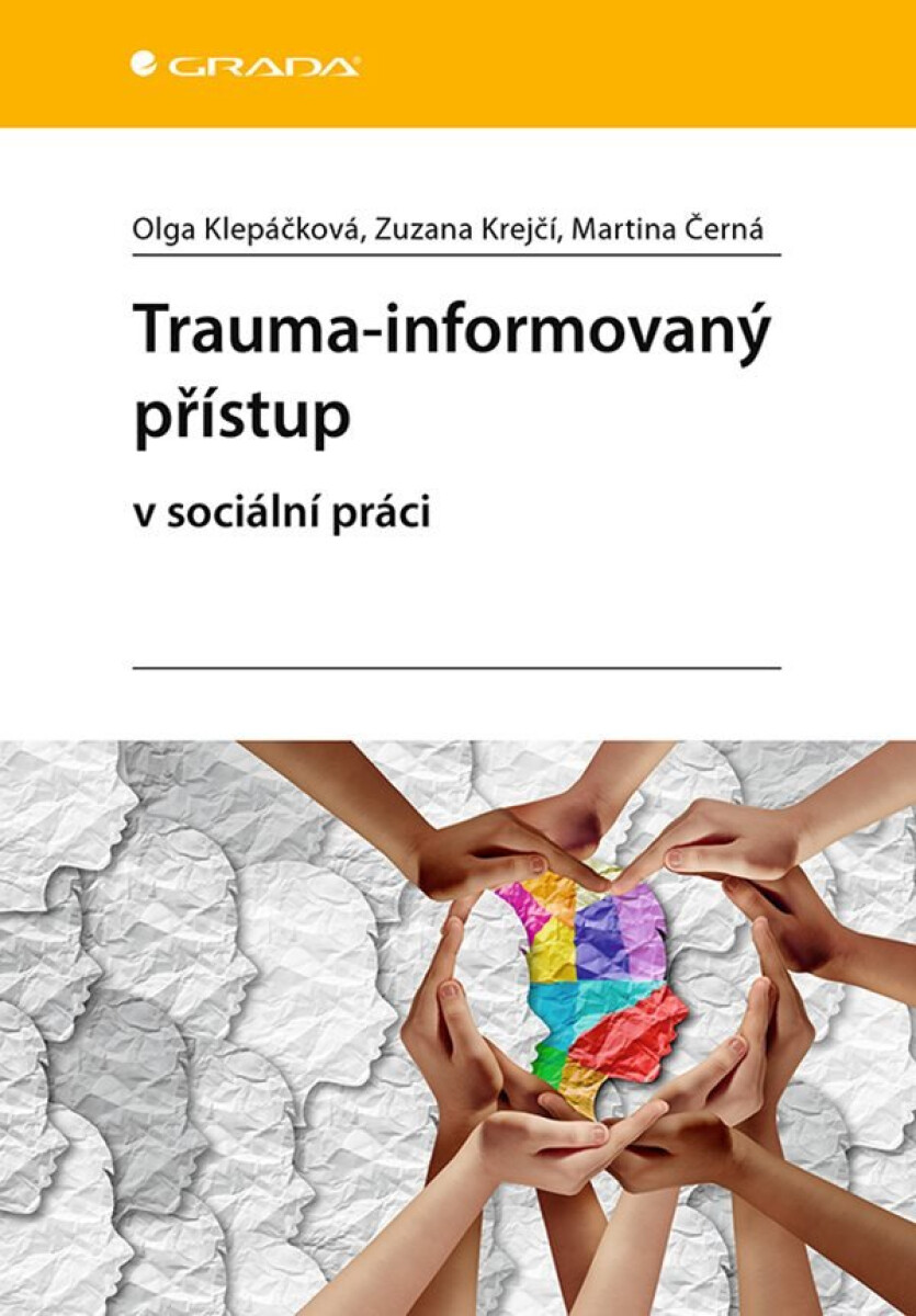 Kniha Trauma-informovaný přístup v sociální práci