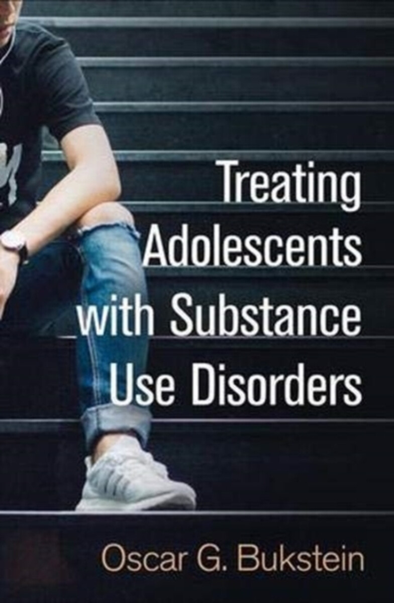 Kniha Treating Adolescents with Substance Use Disorders