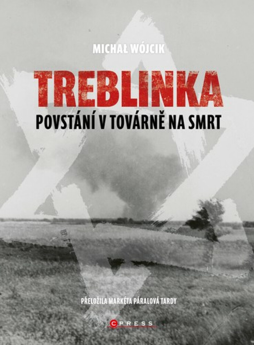 Kniha Treblinka: Povstání v továrně na smrt