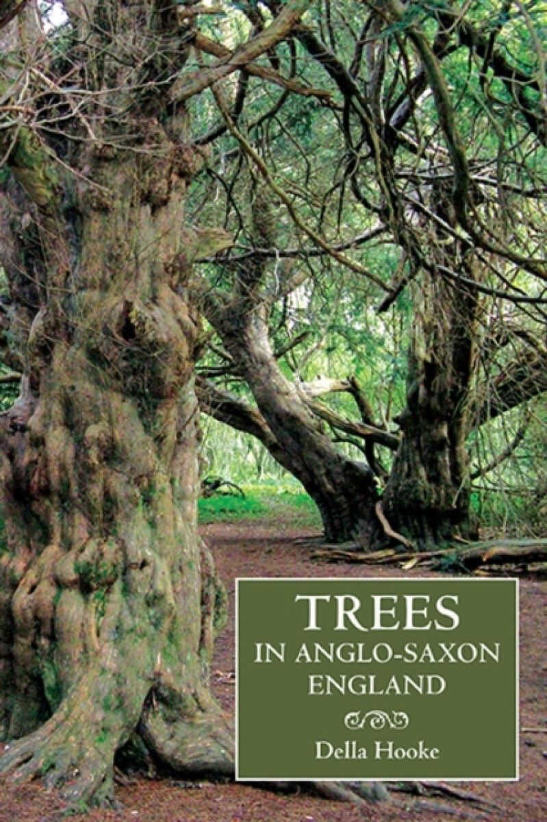 Kniha Trees in Anglo-Saxon England