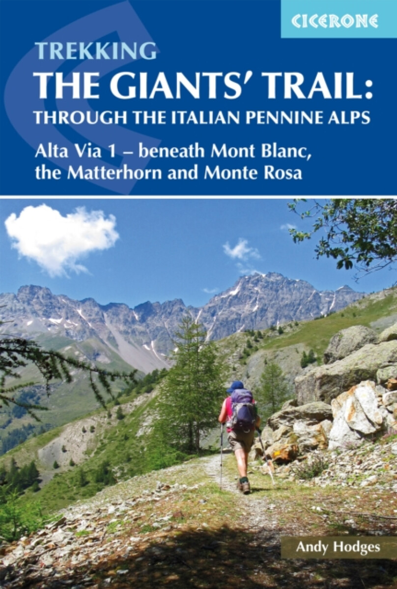 Kniha Trekking the Giants' Trail: Alta Via 1 through the Italian Pennine Alps