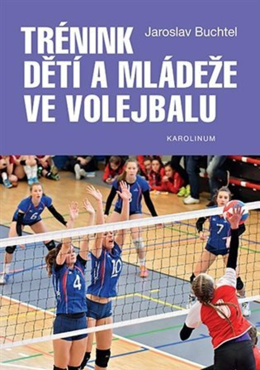 Kniha Trénink dětí a mládeže ve volejbalu, 1. vydání