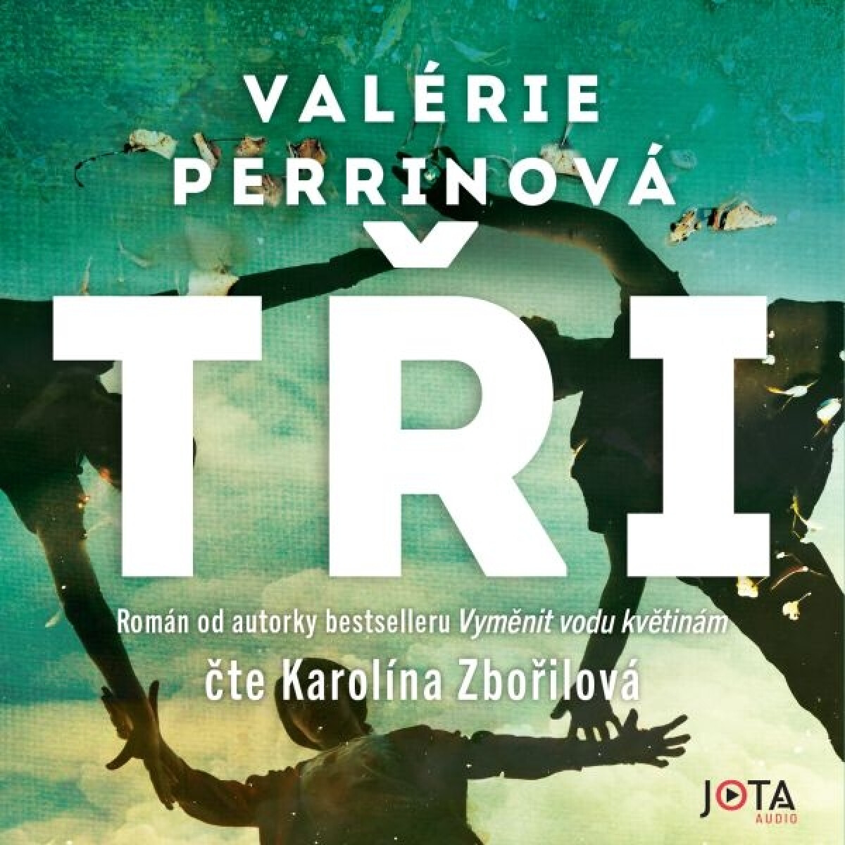 Levně Tři - Valérie Perrinová - audiokniha
