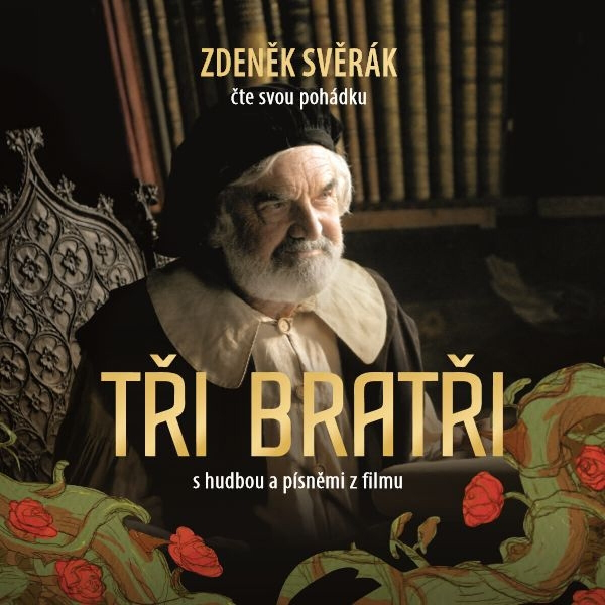 Levně Tři bratři – audiokniha s hudbou a písněmi z filmu - Zdeněk Svěrák - audiokniha