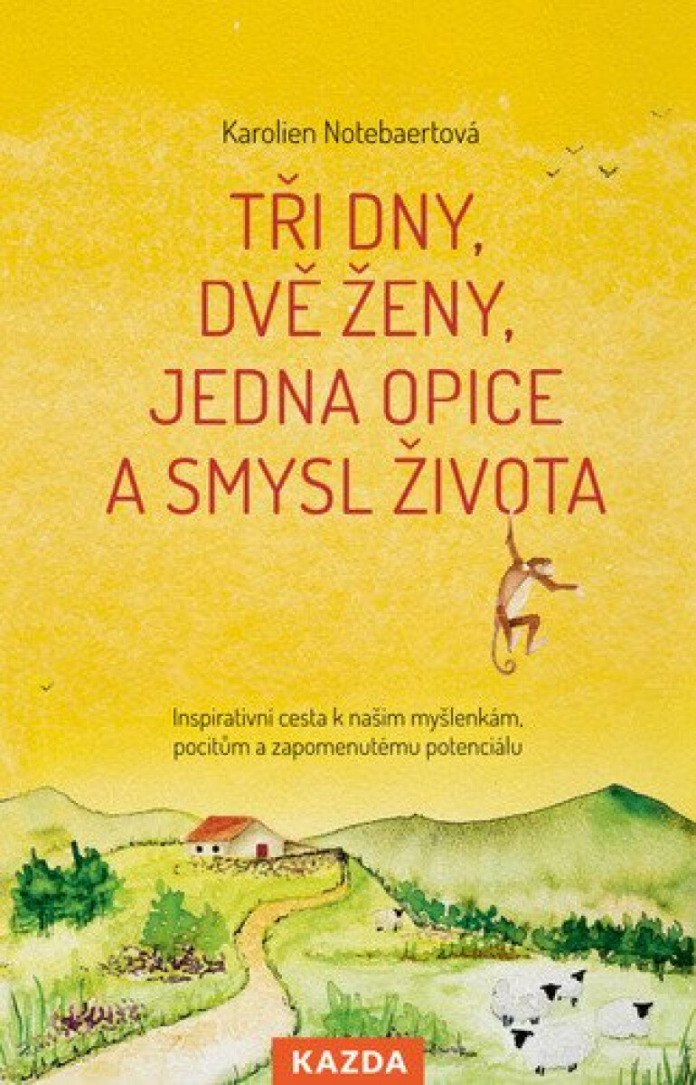 Kniha Tři dny, dvě ženy, jedna opice a smysl života