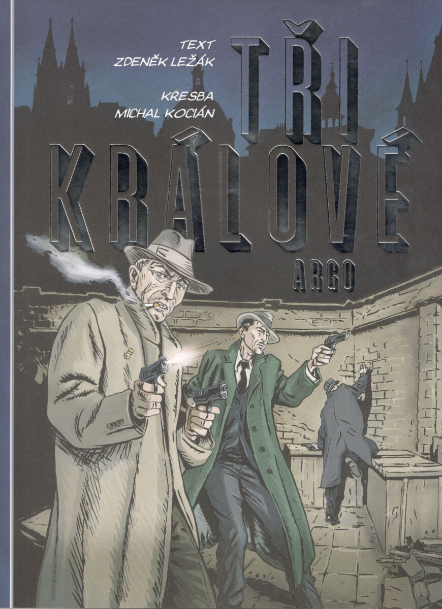 Tři králové - Zdeněk Ležák, Michal Kocián