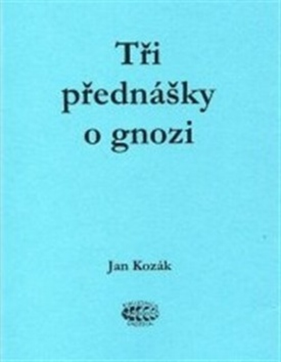 Kniha Tři přednášky o gnozi