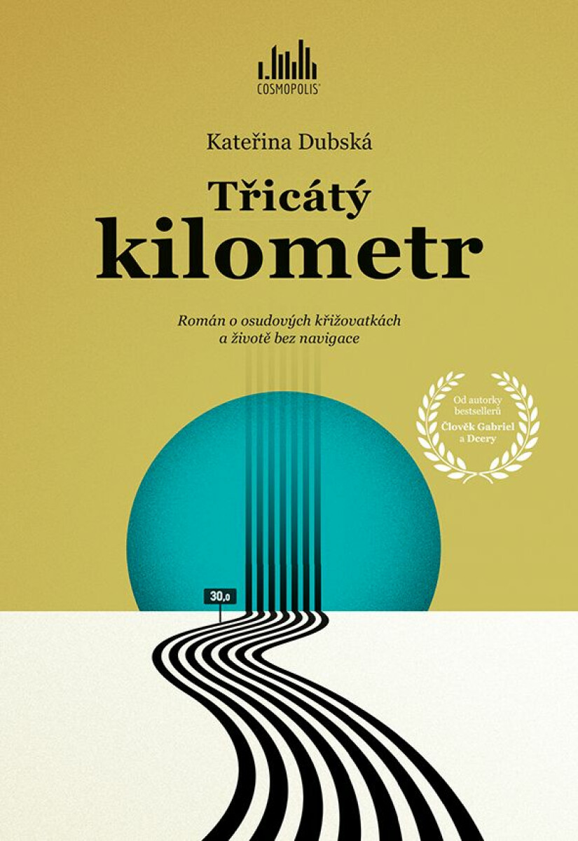 Třicátý kilometr - Kateřina Dubská