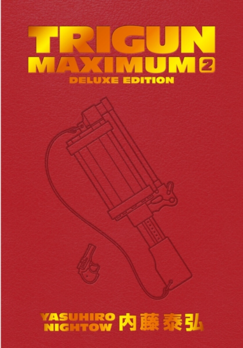 Kniha Trigun Maximum Deluxe Edition Volume 2