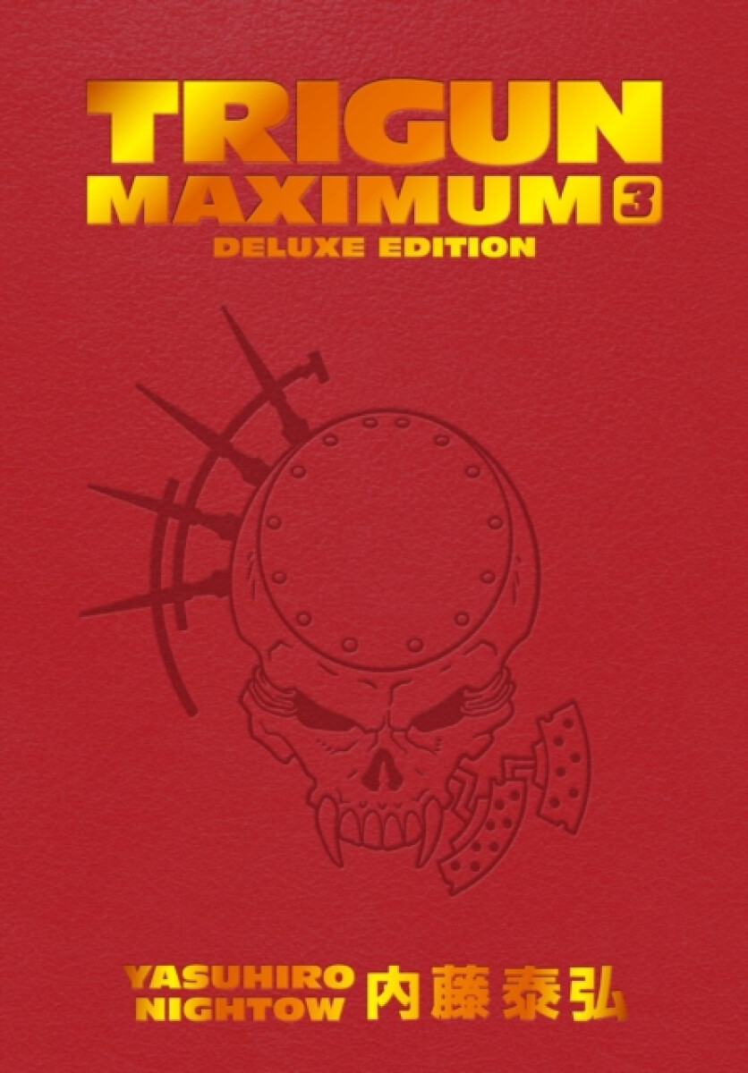 Kniha Trigun Maximum Deluxe Edition Volume 3