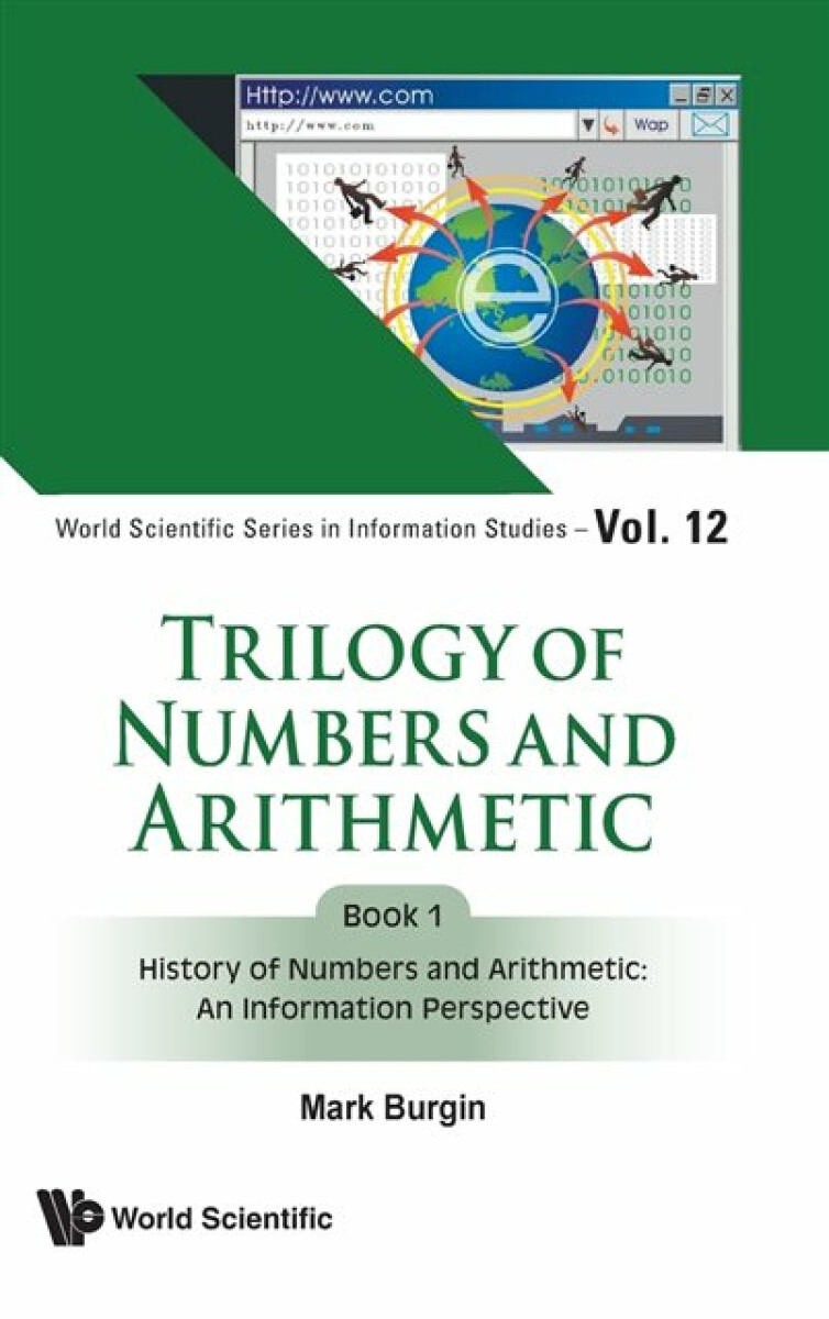 Kniha Trilogy Of Numbers And Arithmetic - Book 1: History Of Numbers And Arithmetic: An Information Perspective