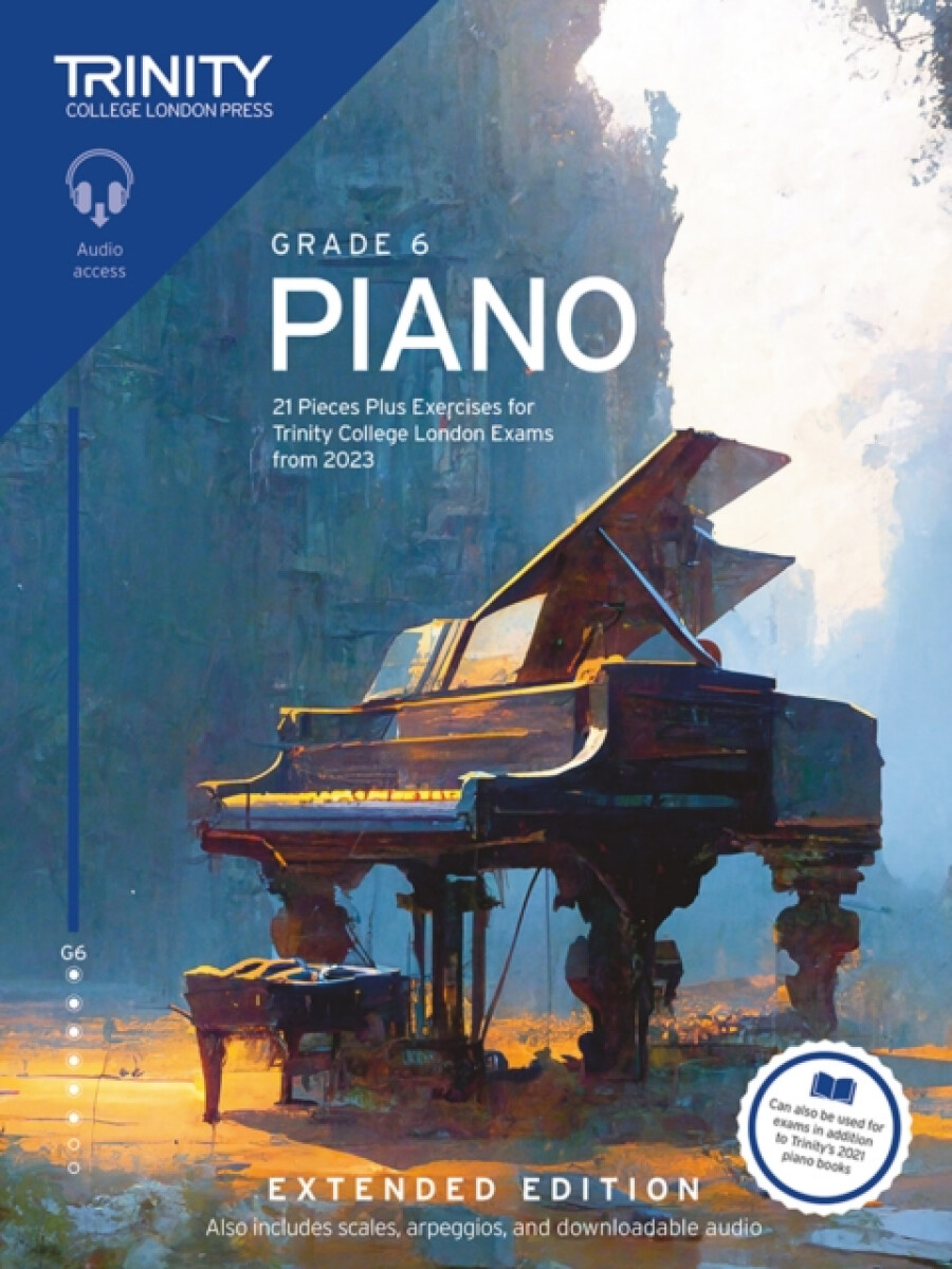 Kniha Trinity College London Piano Exam Pieces Plus Exercises from 2023: Grade 6: Extended Edition