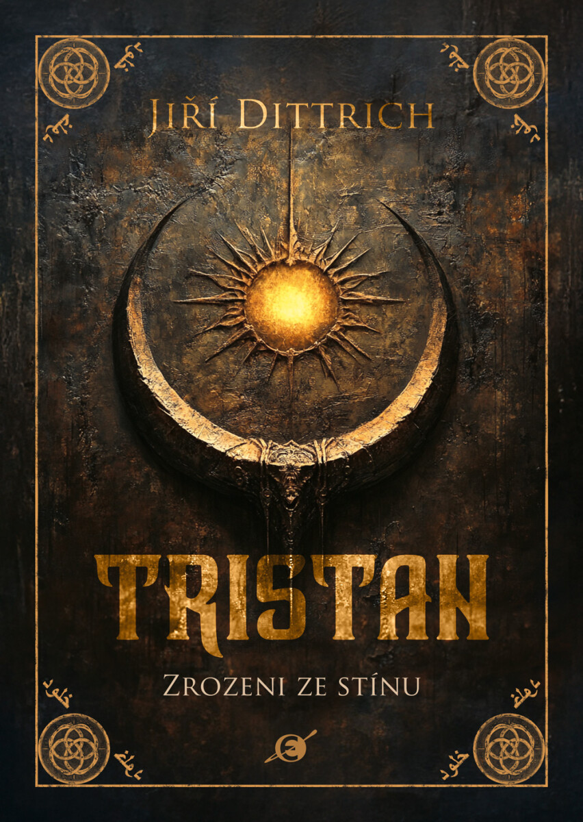 Levně Tristan: Zrozeni ze stínu - Jiří Dittrich