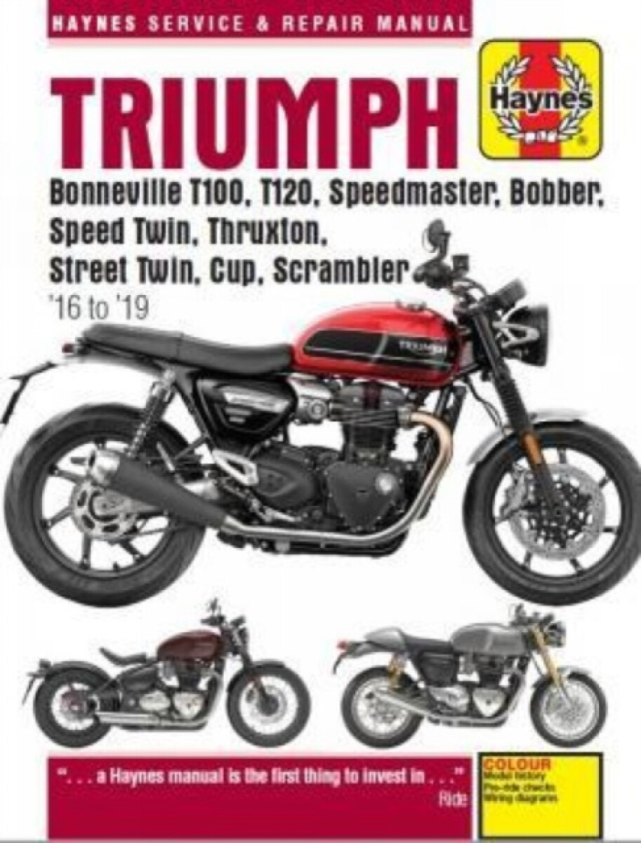 Kniha Triumph Bonneville T100, T120, Speedmaster, Bobber, Speed Twin, Thruxton, Street Twin, Cup, Scrambler (16 to 19)