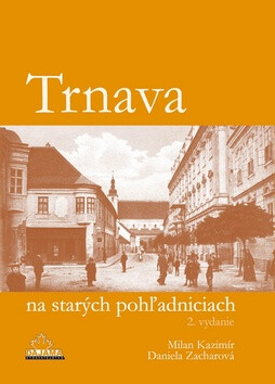 Kniha Trnava na starých pohľadniciach