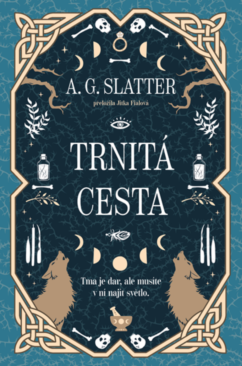 Trnitá cesta - A.G. Slatter