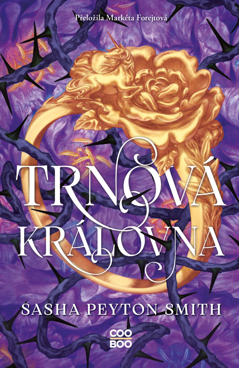 Trnová královna - Smith Sasha Peyton