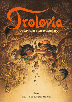 Kniha Trolovia oslavujú narodeniny