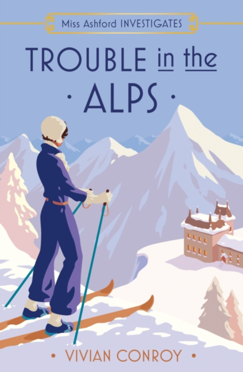 Trouble in the Alps - Vivian Conroy