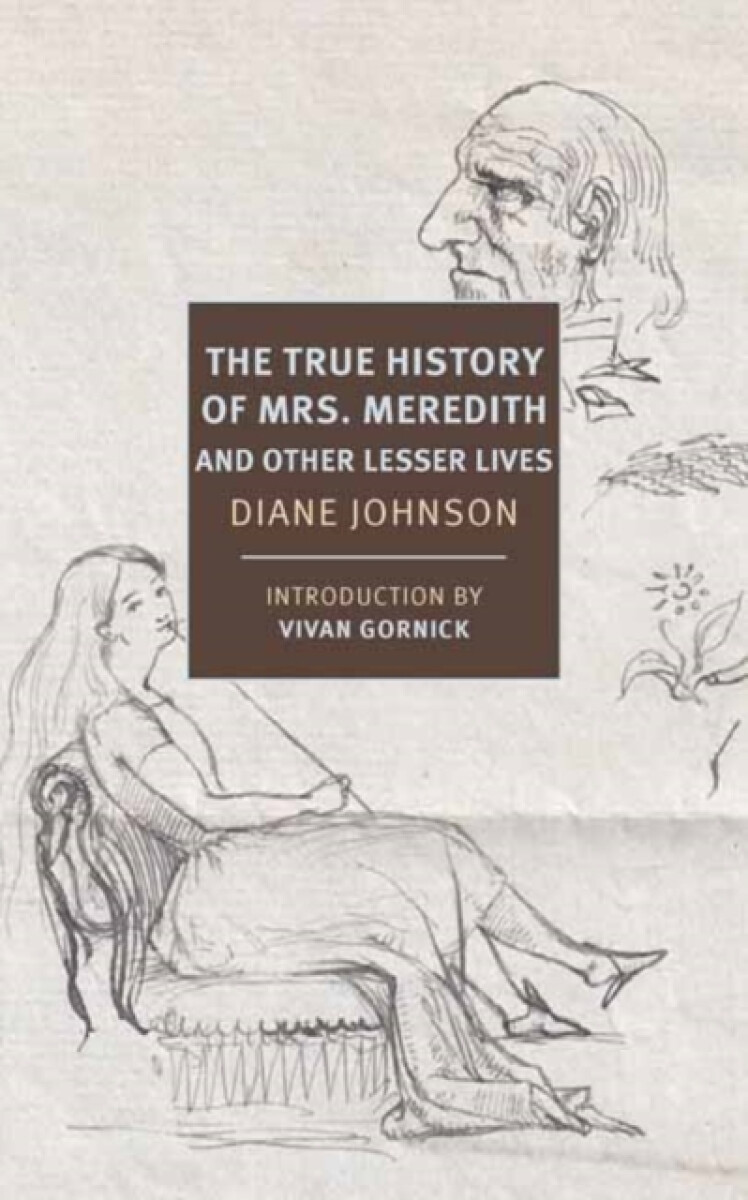 Kniha True History of the First Mrs. Meredith and Other Lesser Lives