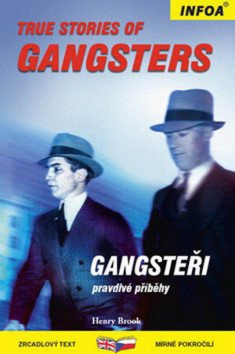 True Stories of Gangsters/ Gangsteři koupíte na Knihydobrovsky.cz