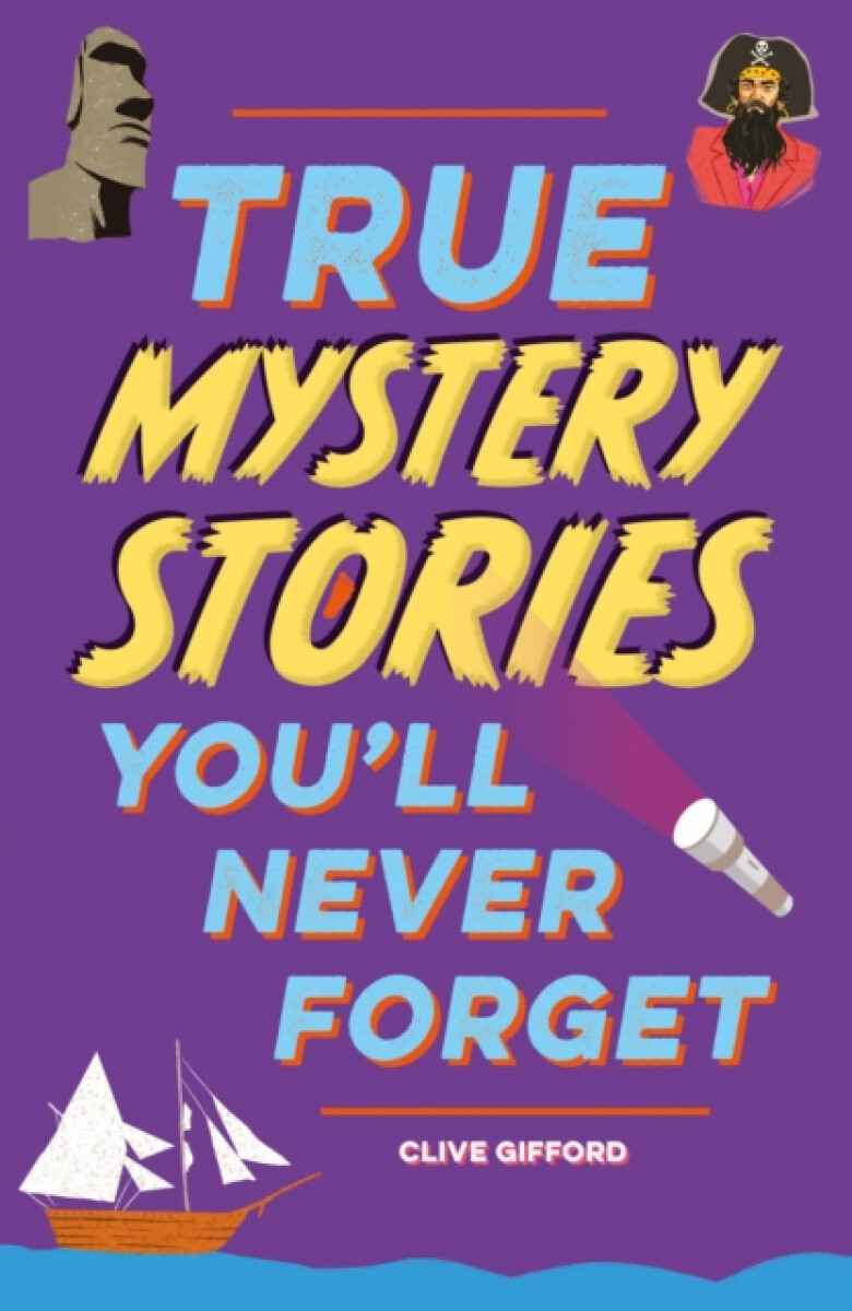 Kniha True Stories You'll Never Forget: True Mystery Stories