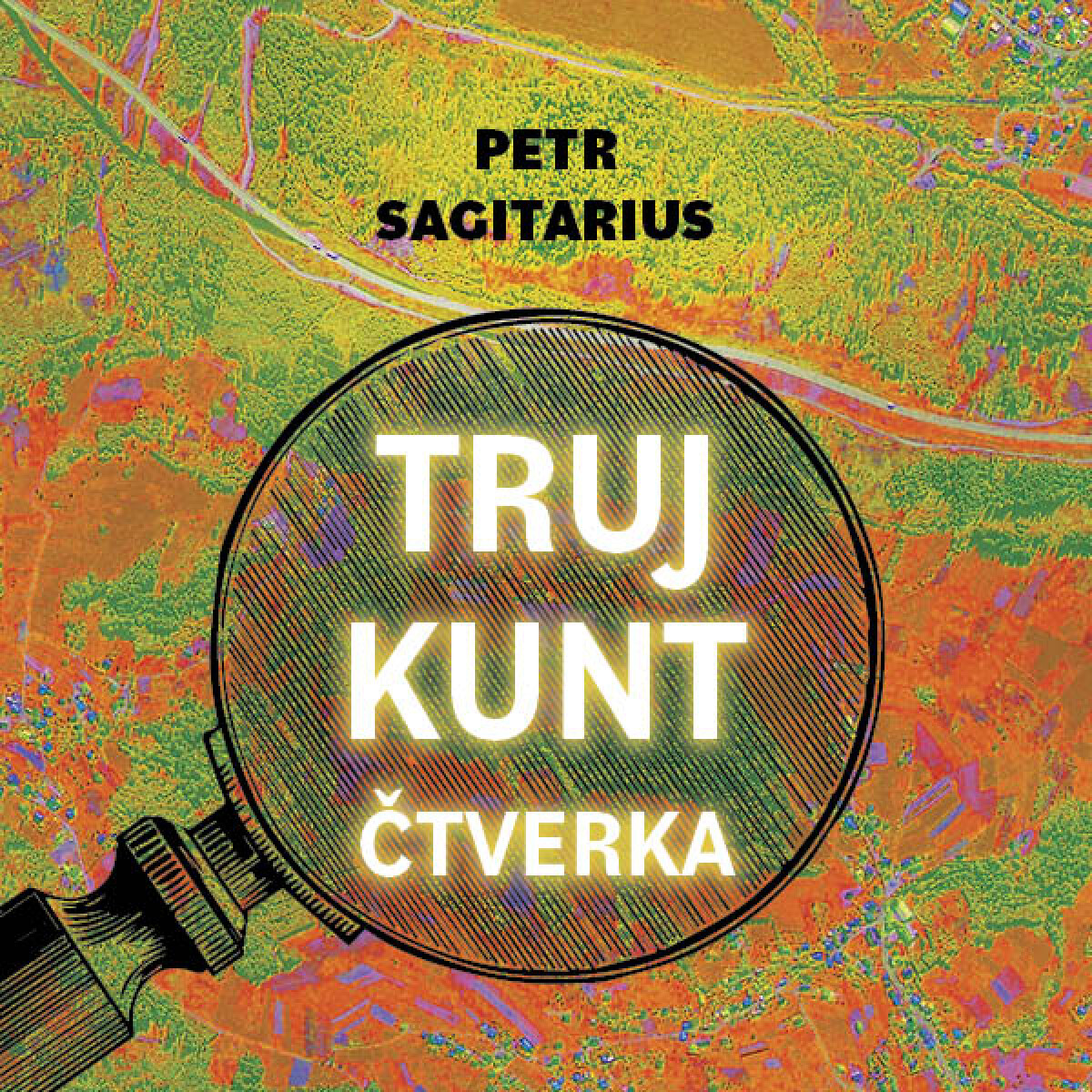 Levně Trujkunt - Čtverka - Petr Sagitarius - audiokniha