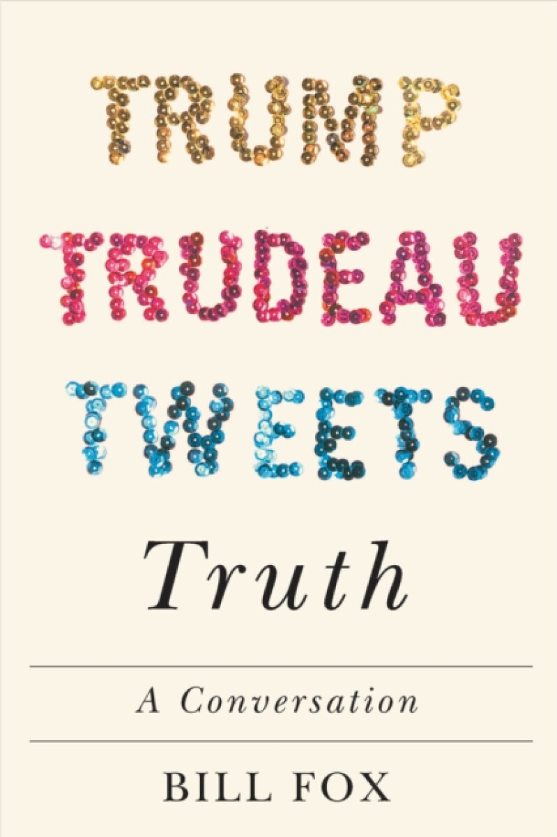 Kniha Trump, Trudeau, Tweets, Truth