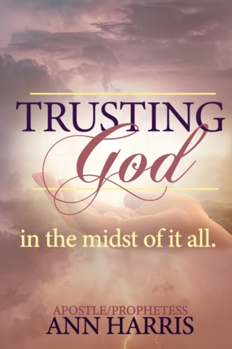 Kniha Trusting God in the Midst of it All