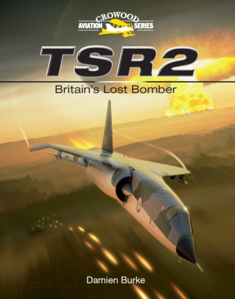 Kniha TSR2 - Britain's Lost Bomber