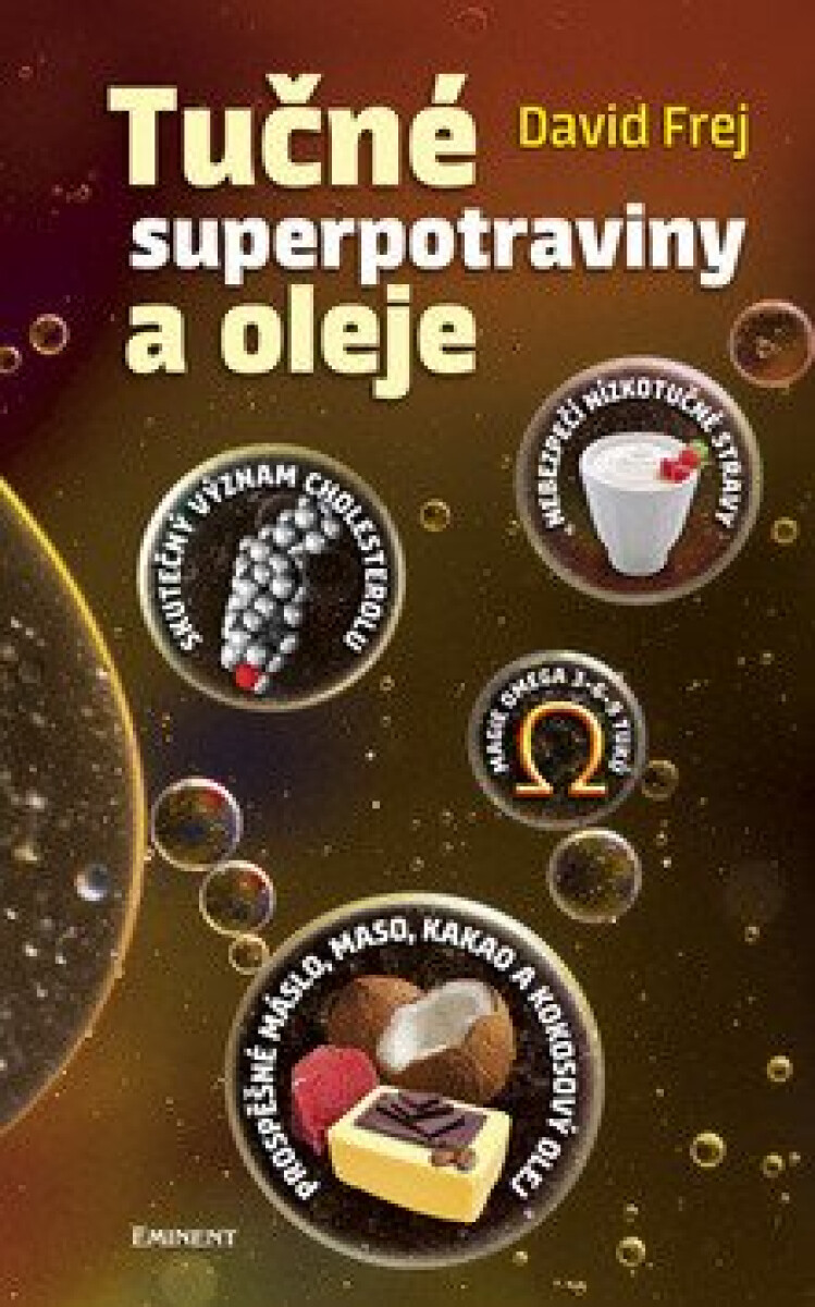 Kniha Tučné superpotraviny a oleje