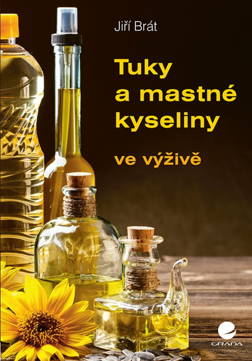 Tuky a mastné kyseliny - Jiří Brát
