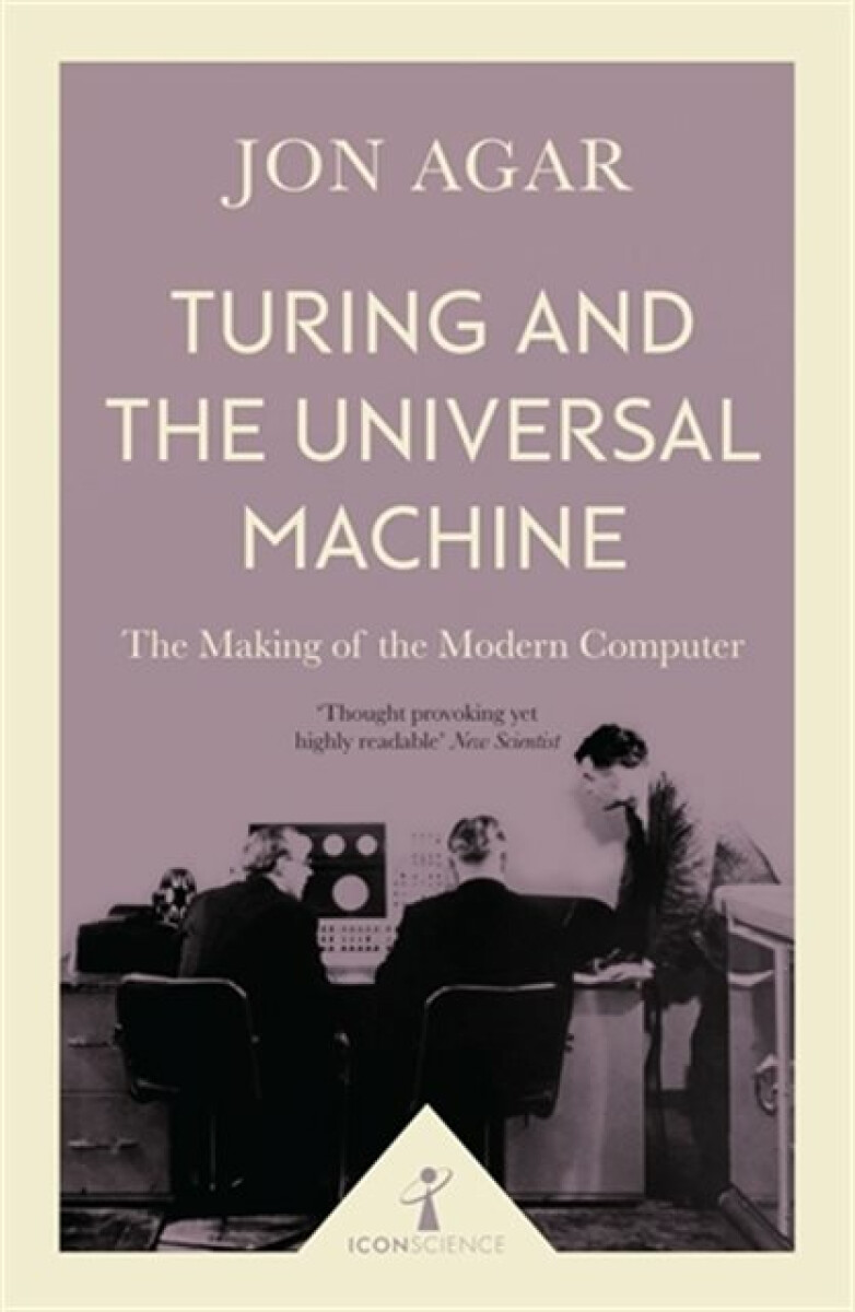 Kniha Turing and the Universal Machine (Icon Science)