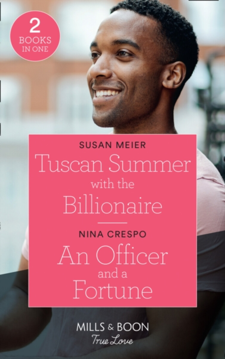 Kniha Tuscan Summer With The Billionaire / An Officer And A Fortune