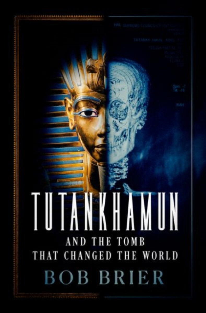 Kniha Tutankhamun and the Tomb that Changed the World